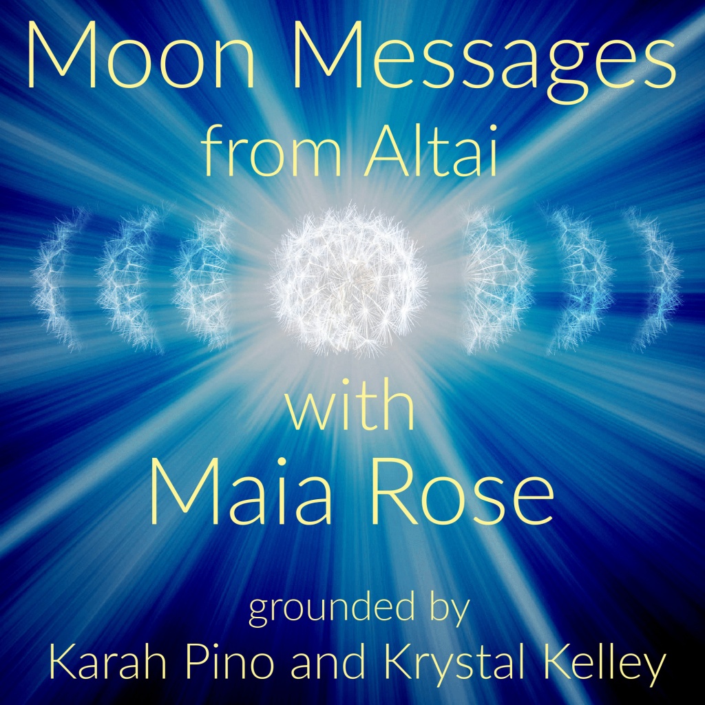 Moon Messages with Maia Rose Podcast