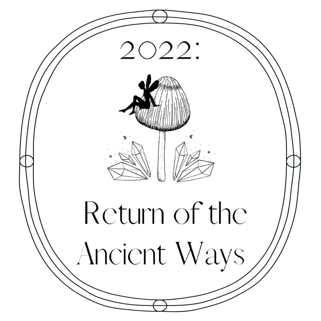 Message from Altai for the year 2022, A Return of the Ancient Ways